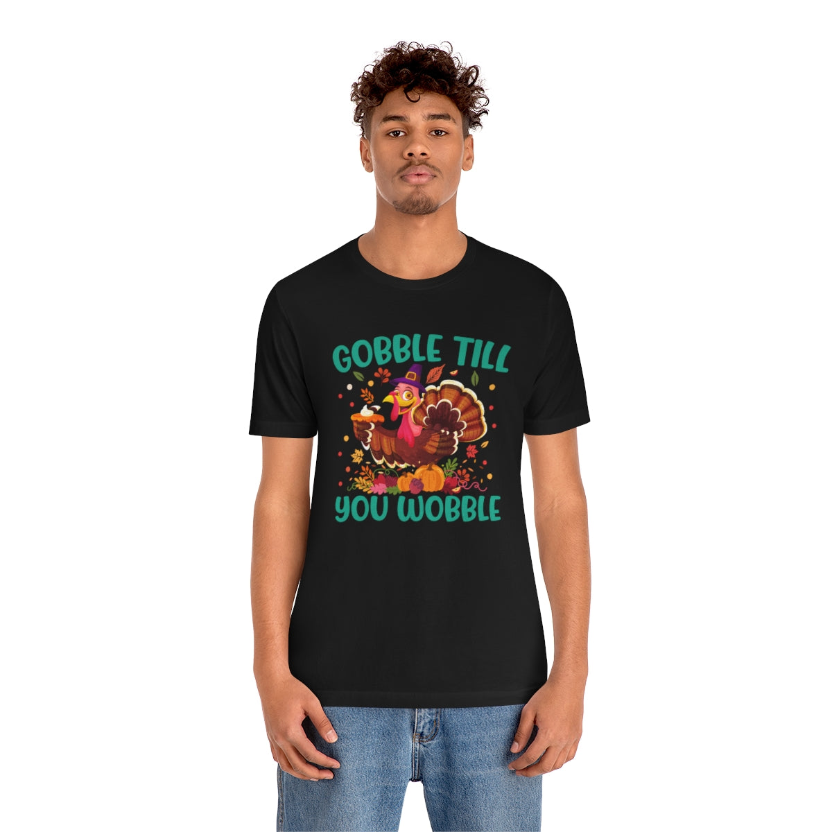 Gobble Til You Wobble Cute Thanksgiving Tshirt Design | Thanksgiving TShirt | Thanksgiving T-Shirt | Thanksgiving Teeshirt Design on Unisex Jersey Short Sleeve Tee