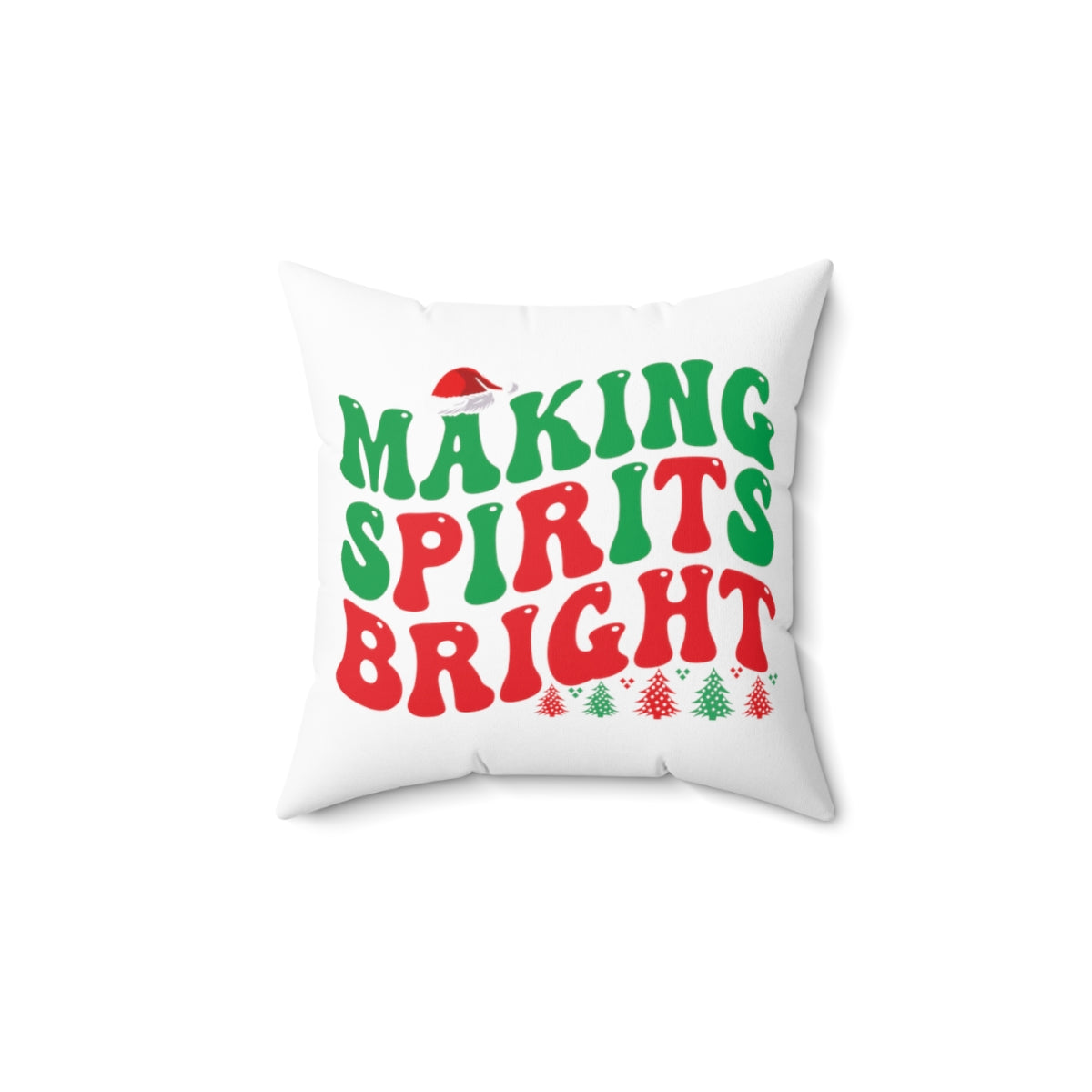 Making Spirits Bright Christmas Pillow