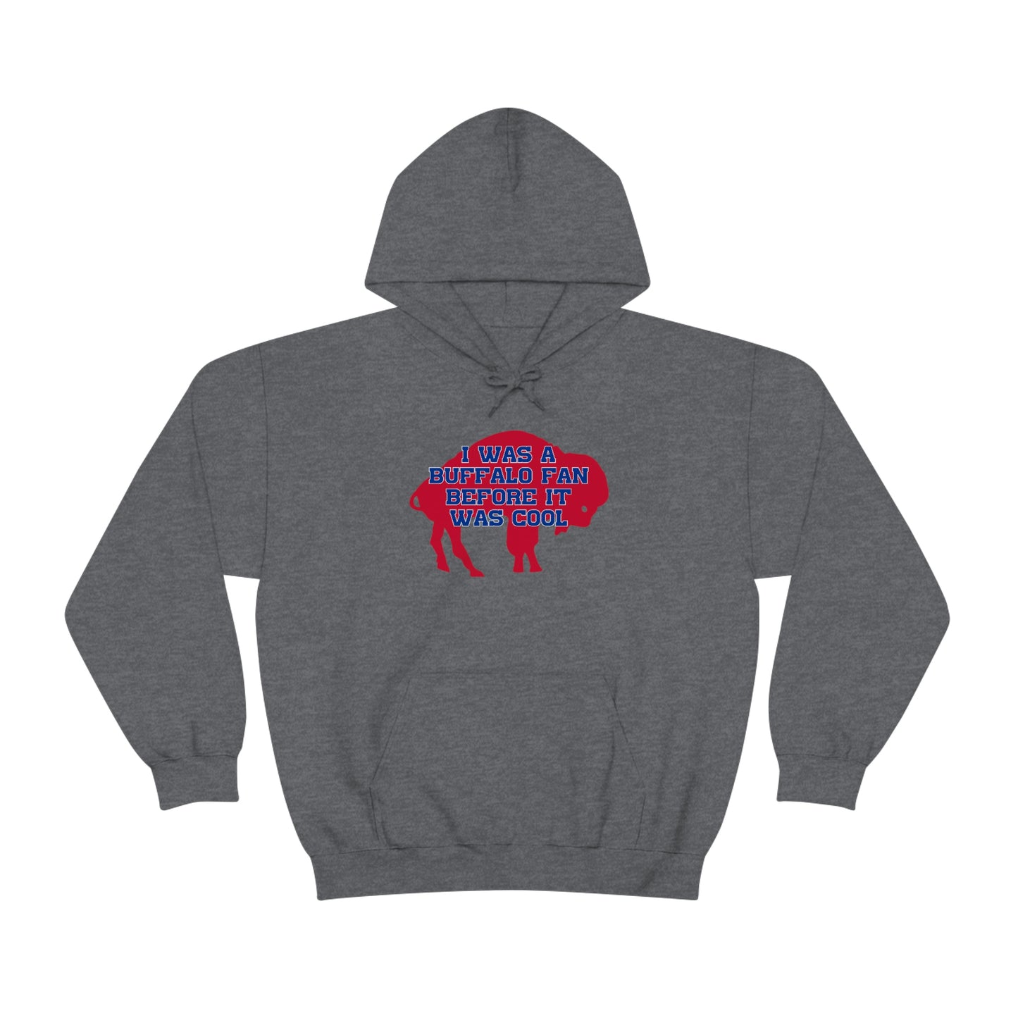 I Was a Buffalo Fan Before it was Cool Retro Red Logo Bills Mafia Football Hooded Sweatshirt