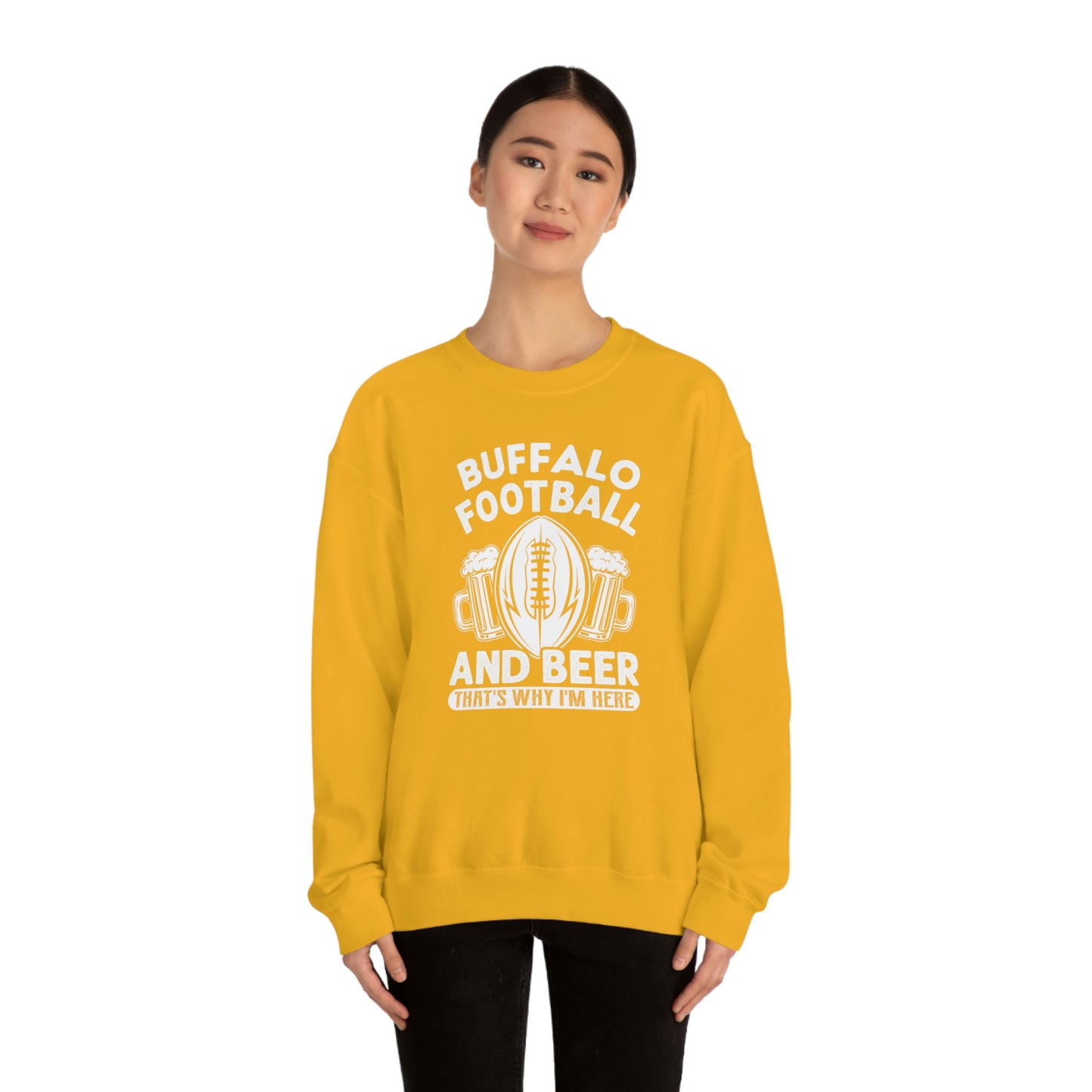 Buffalo Football & Beer Is Why I'm Here Crewneck Sweatshirt