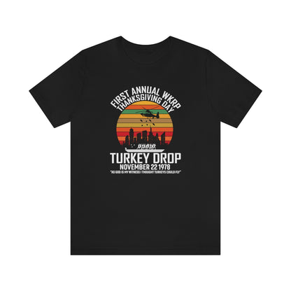 WKRP Turkey Drop Thanksgiving Teeshirt on Unisex Jersey Short Sleeve Tee