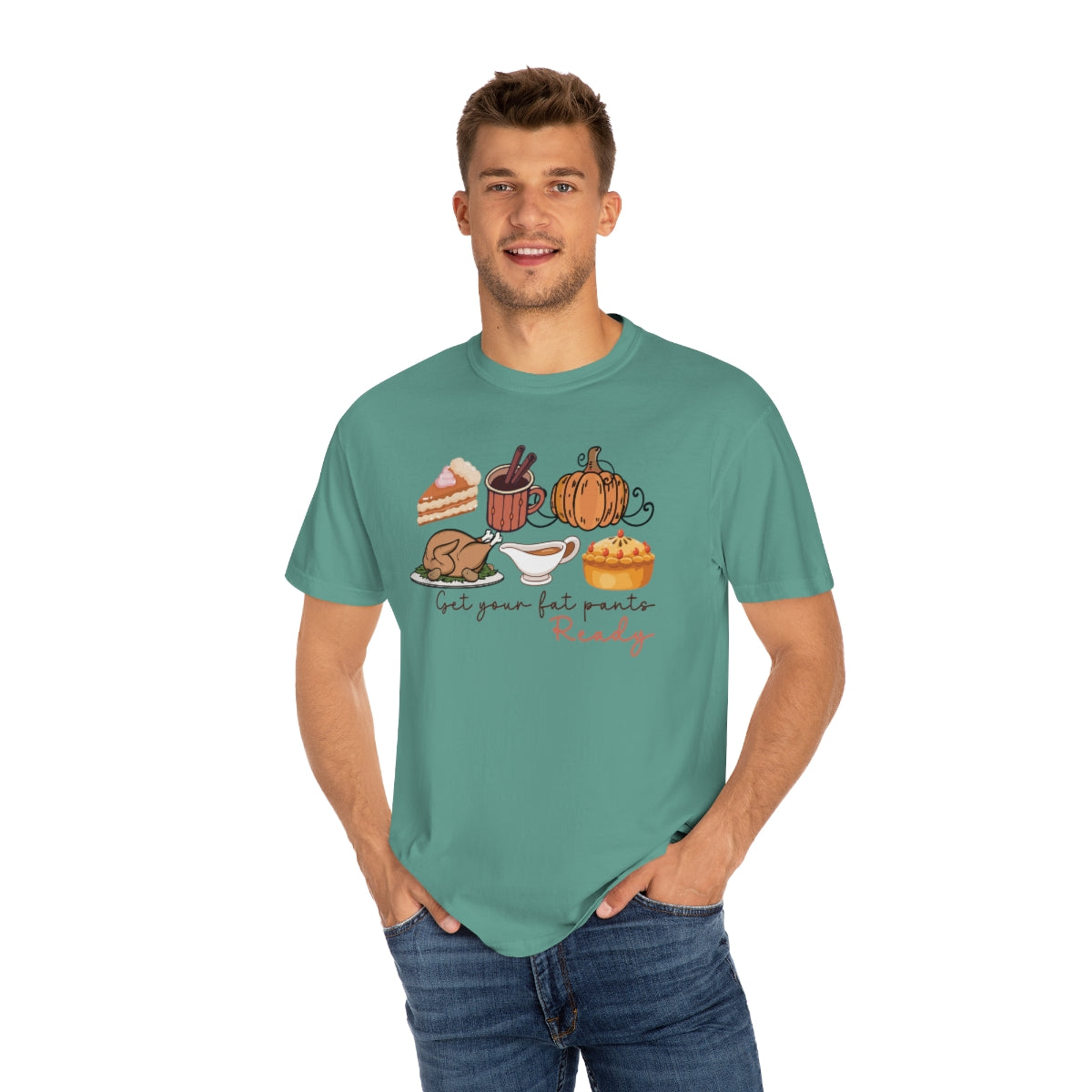 Get Your Fat Pants Ready Thanksgiving Dinner Themed TShirt