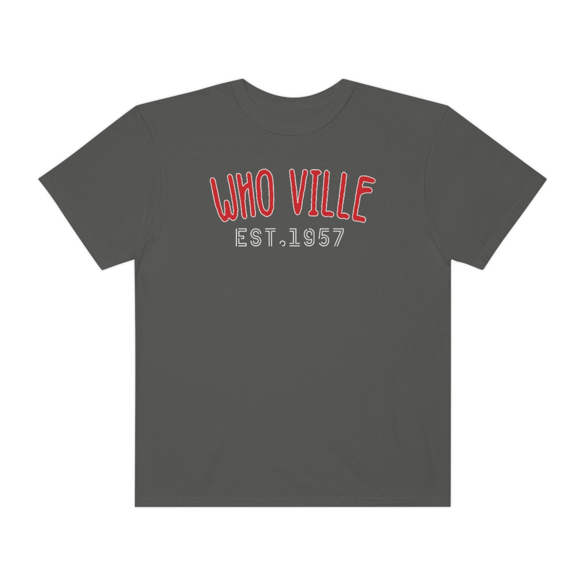 Who Ville Est. 1967 Christmas Holiday Tshirt