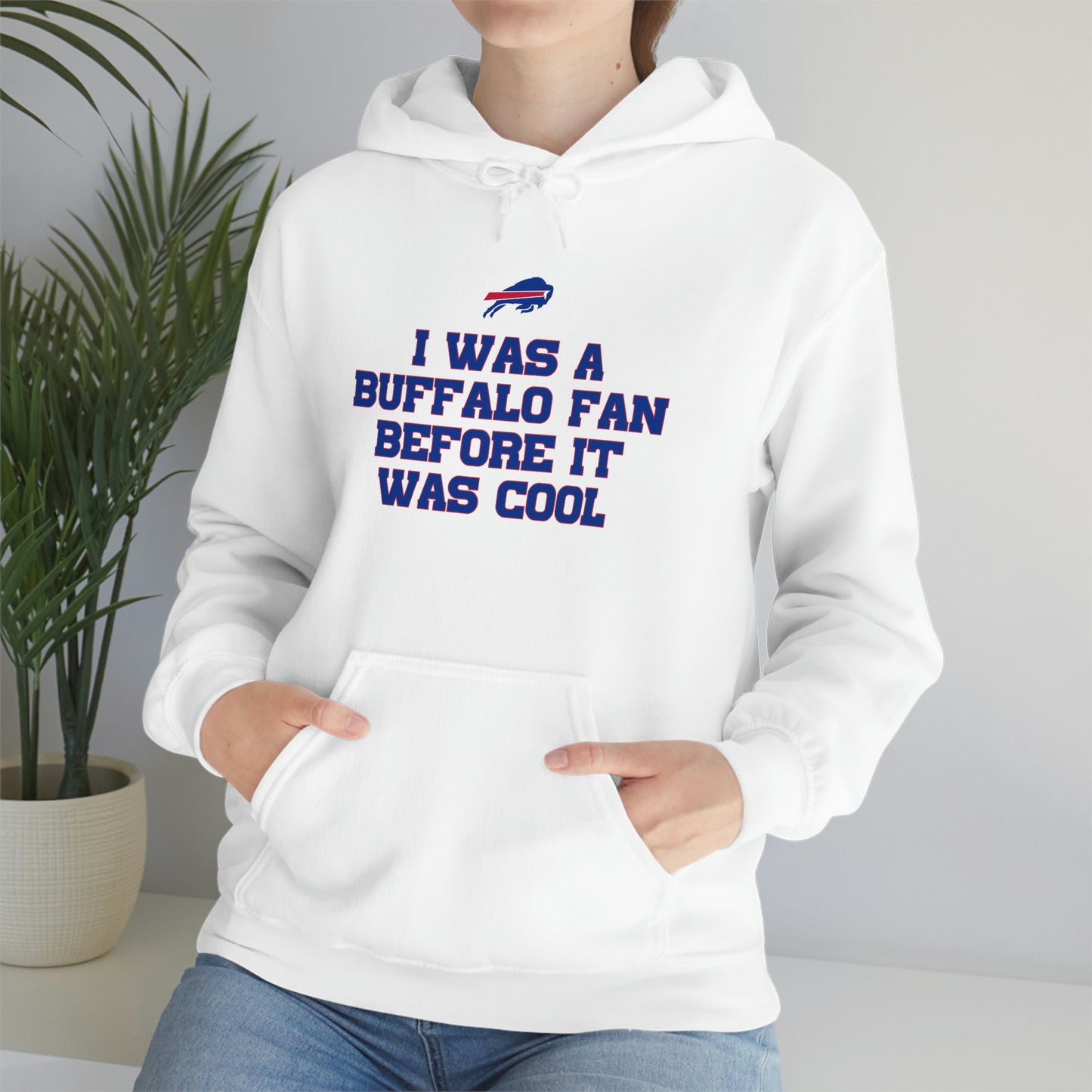 I was a Buffalo Fan Before it was Cool Bills Mafia Buffalo Bills Football Hooded Sweatshirt