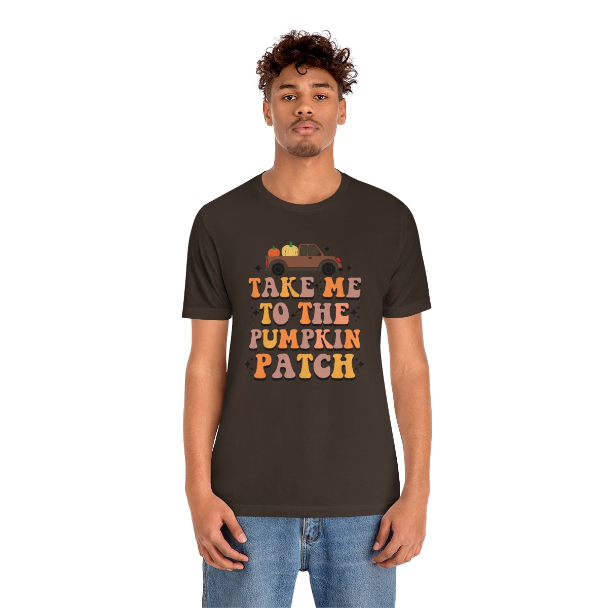 Take Me to the Pumpkin Patch Fall Thanksgiving Teeshirt on Unisex Jersey Short Sleeve Tee