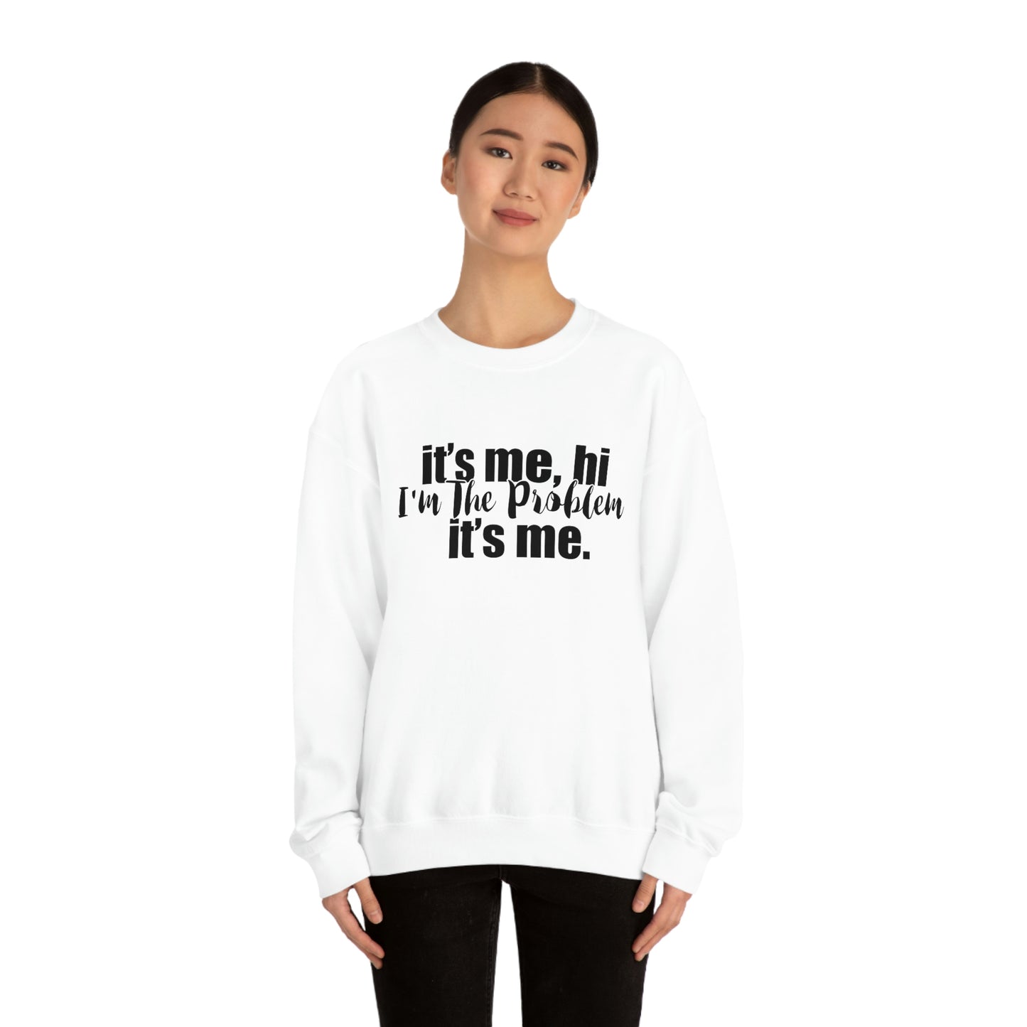 Its Me, Hi, I'm the Problem it's Me, T Swift Taylor Swift Merch Fan Gift Crewneck Sweatshirt