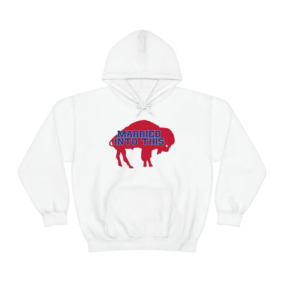 Married Into This Bills Mafia Buffalo Bills Football Hooded Sweatshirt