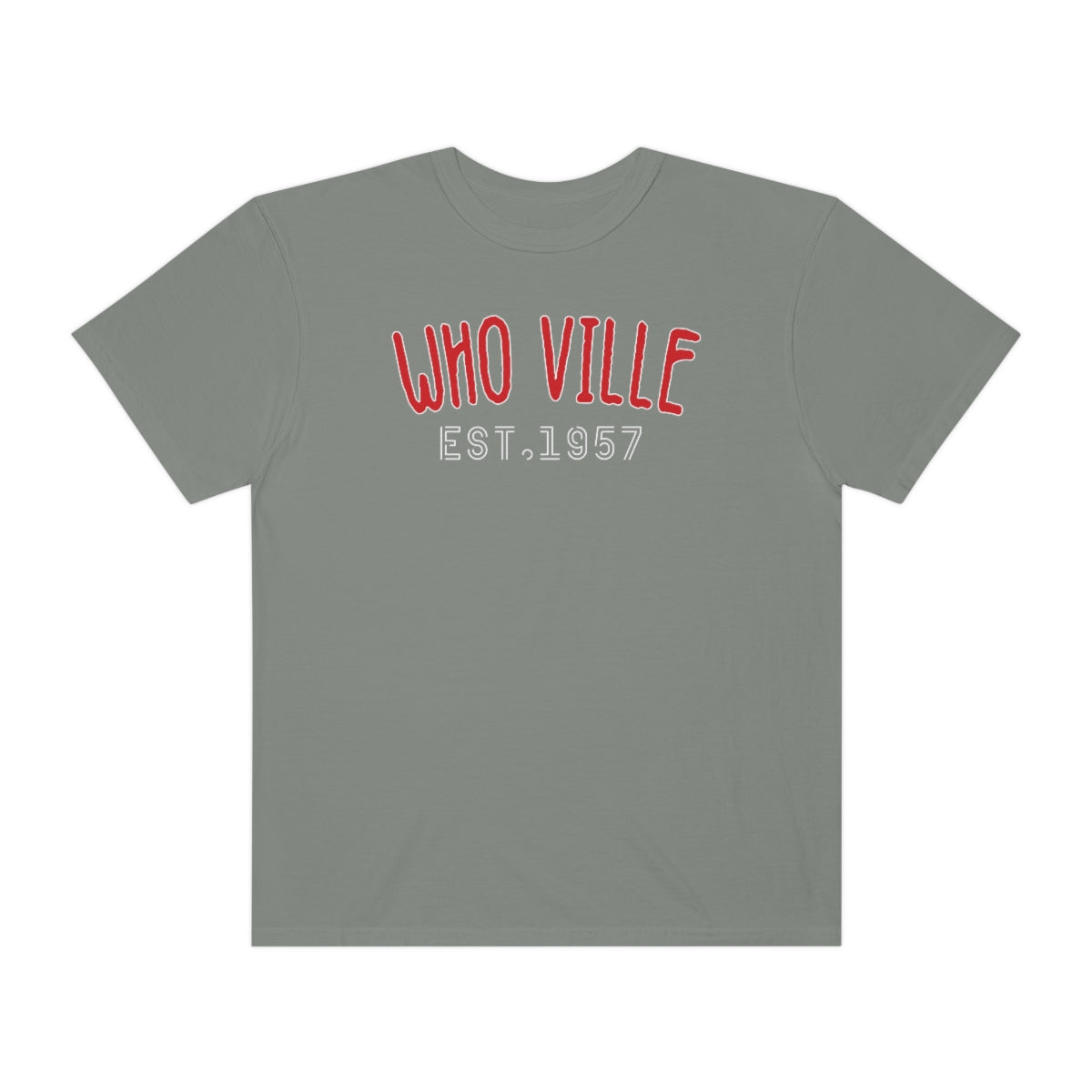 Who Ville Est. 1967 Christmas Holiday Tshirt