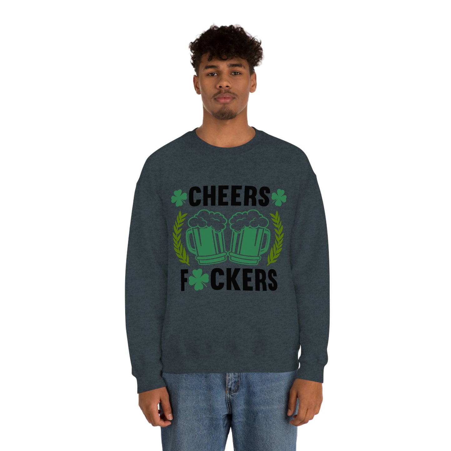 Cheers Fuckers Funny St. Patrick's Day Crewneck Sweatshirt