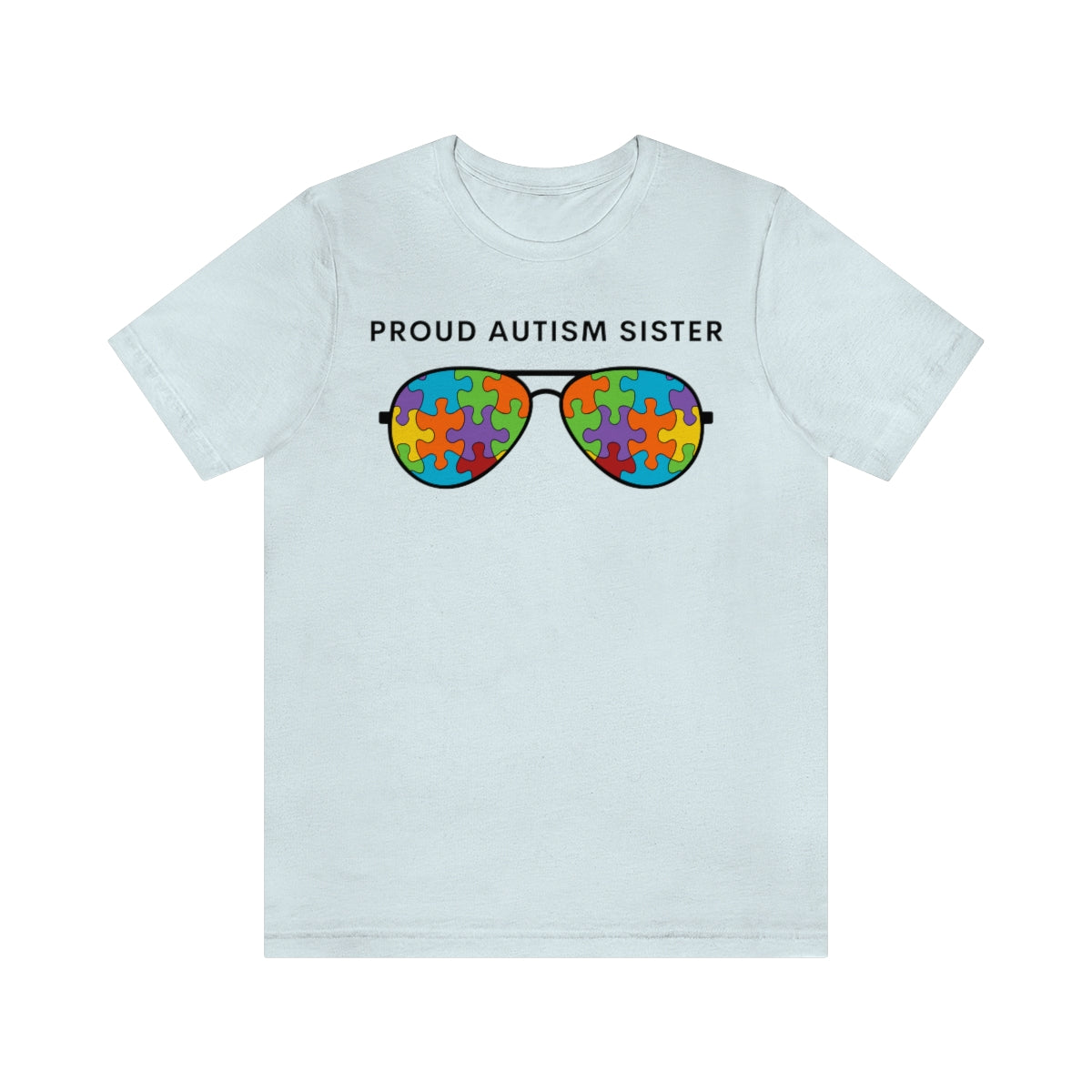 Proud Autism Sister Tshirt