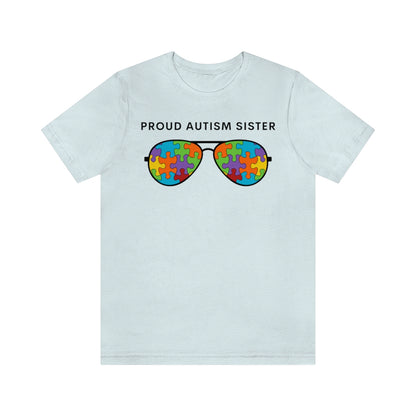 Proud Autism Sister Tshirt