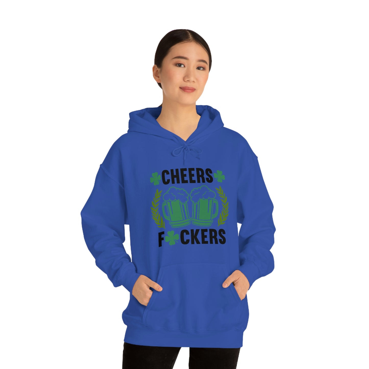 Cheers Fuckers Funny St. Patrick's Day Hooded Sweatshirt