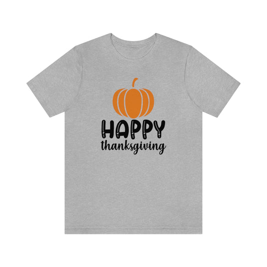 Happy Thanksgiving Pumpkin Tshirt Design | Thanksgiving TShirt | Thanksgiving T-Shirt | Thanksgiving Teeshirt Design on Unisex Jersey Short Sleeve Tee