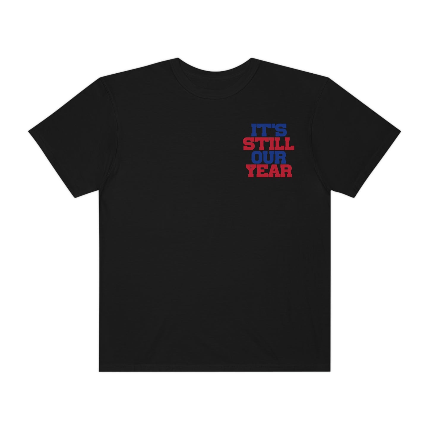 Its Still Our Year Buffalo Bills Playoff Tshirt