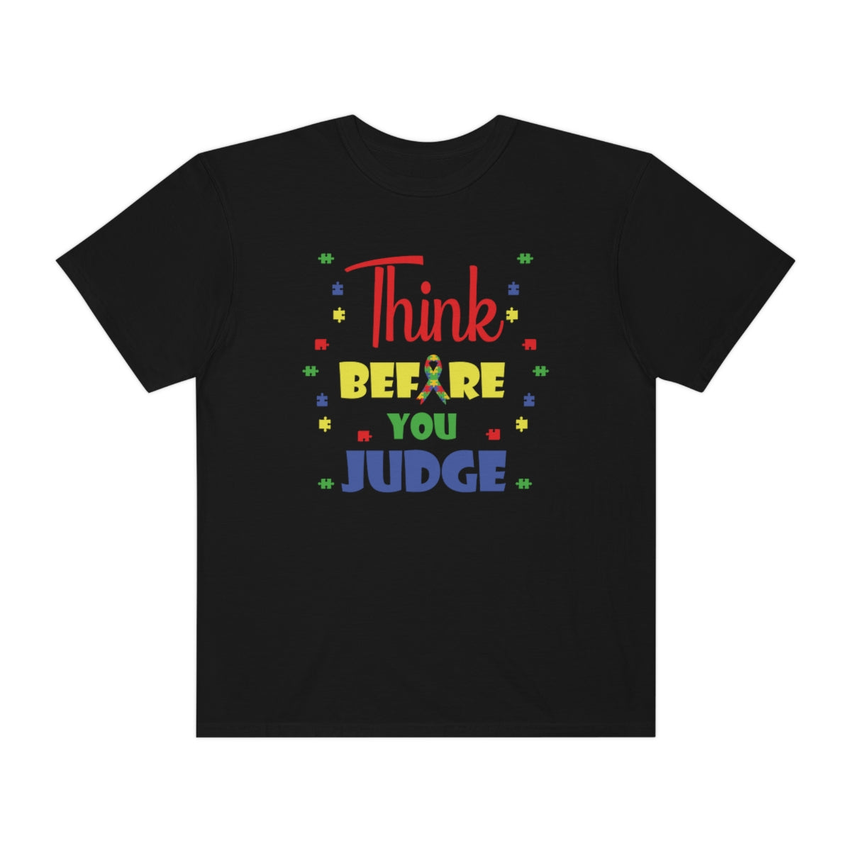 Think Before You Judge Autism Awareness Tshirt