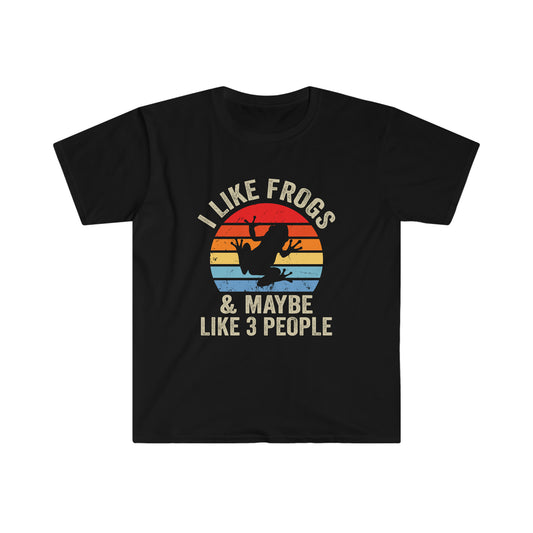 I Like Frogs & Maybe 3 People Funny Cute T-Shirt