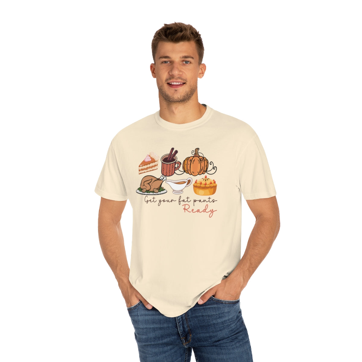 Get Your Fat Pants Ready Thanksgiving Dinner Themed TShirt