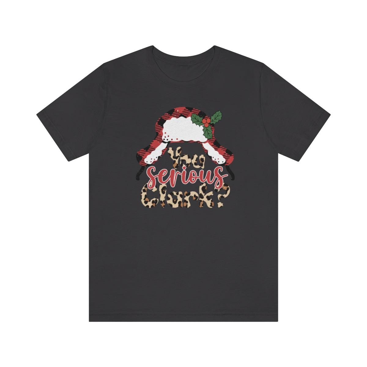 You Serious Clark Christmas Vacation T-shirt