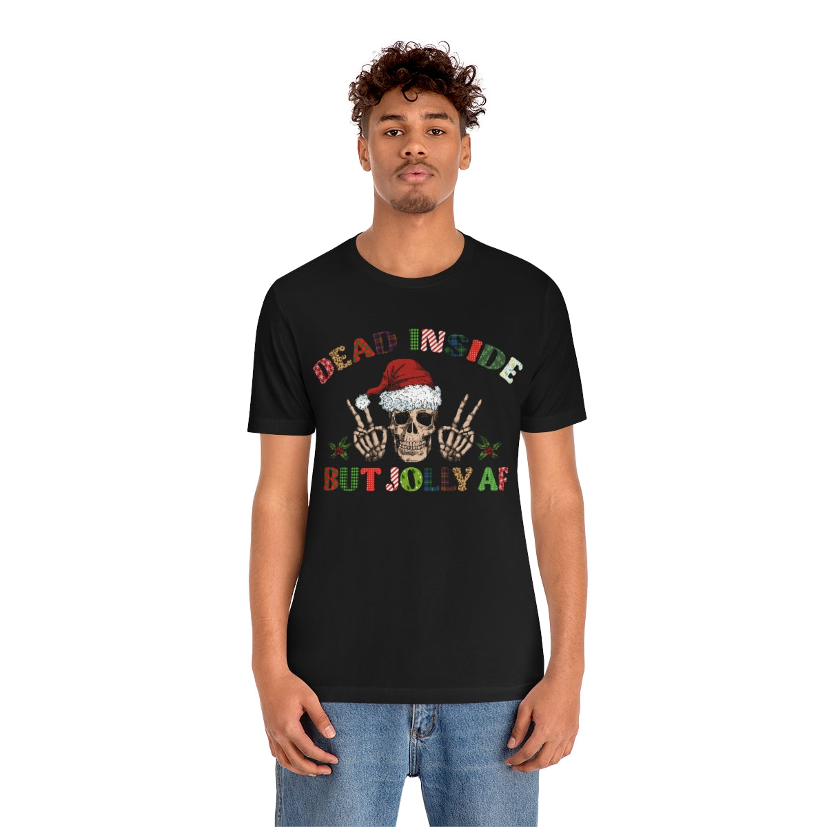 Dead but Jolly AF Skeleton Spooky Christmas Tshirt