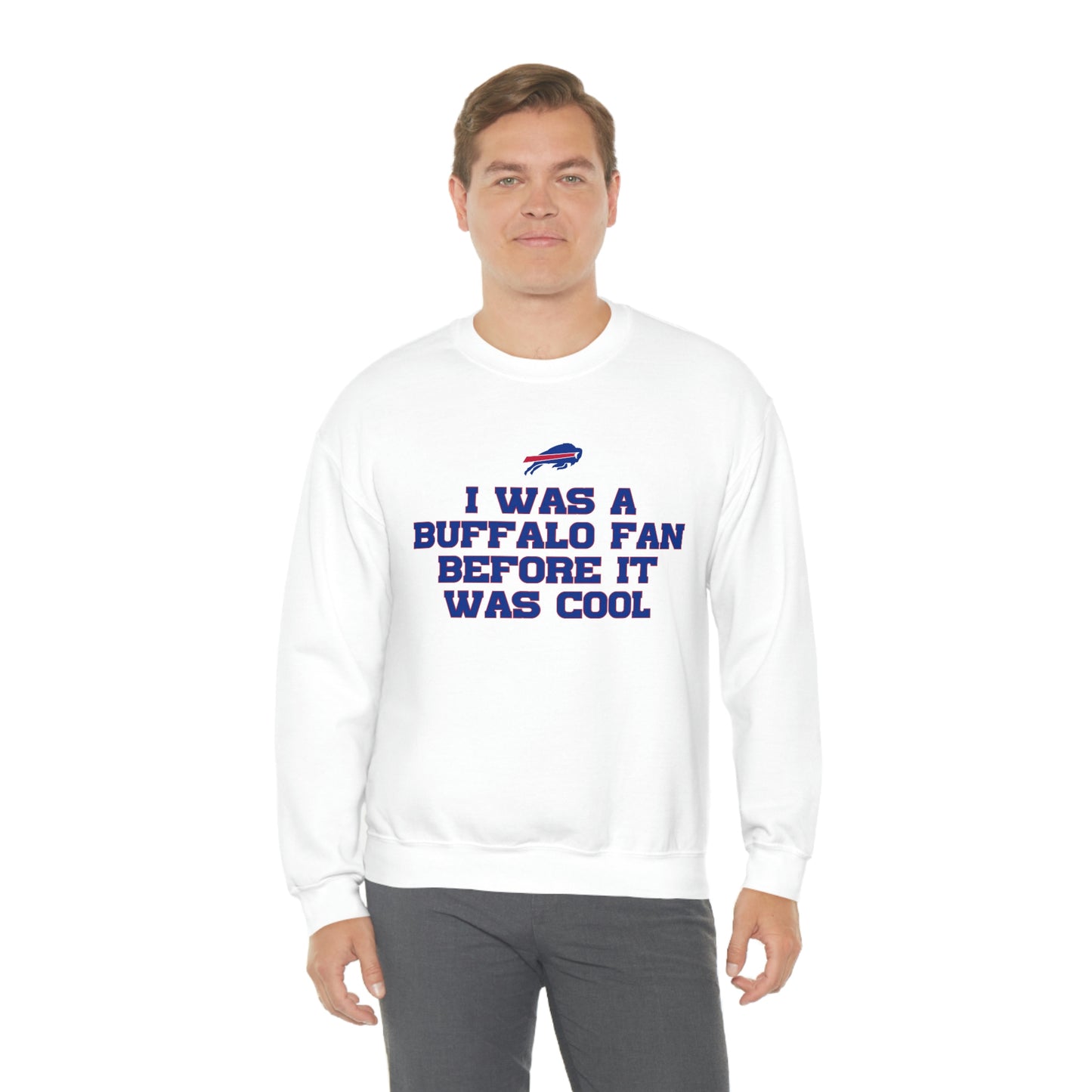 I was a Buffalo Fan Before it was Cool Bills Mafia Buffalo Bills Football Crewneck Sweatshirt