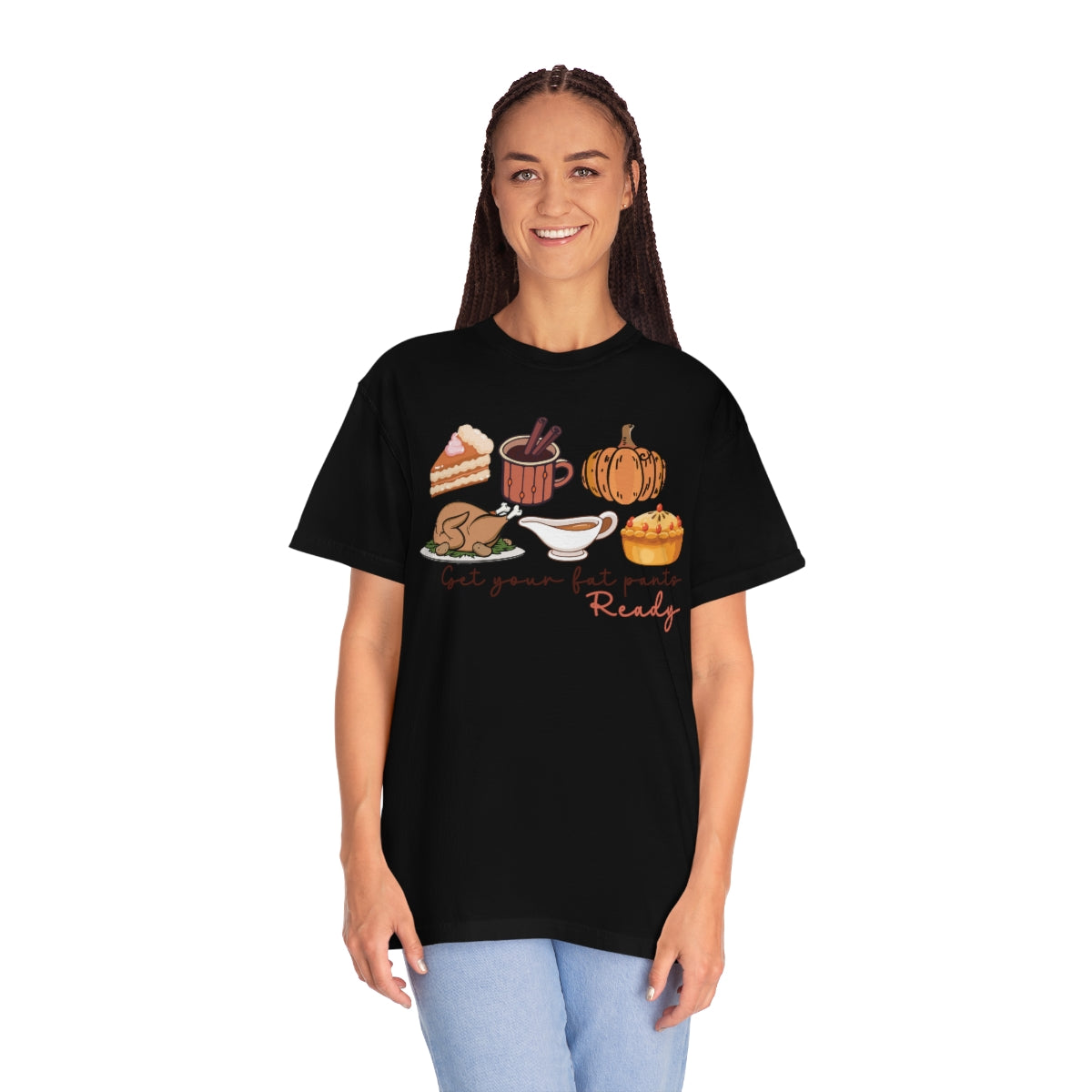 Get Your Fat Pants Ready Thanksgiving Dinner Themed TShirt