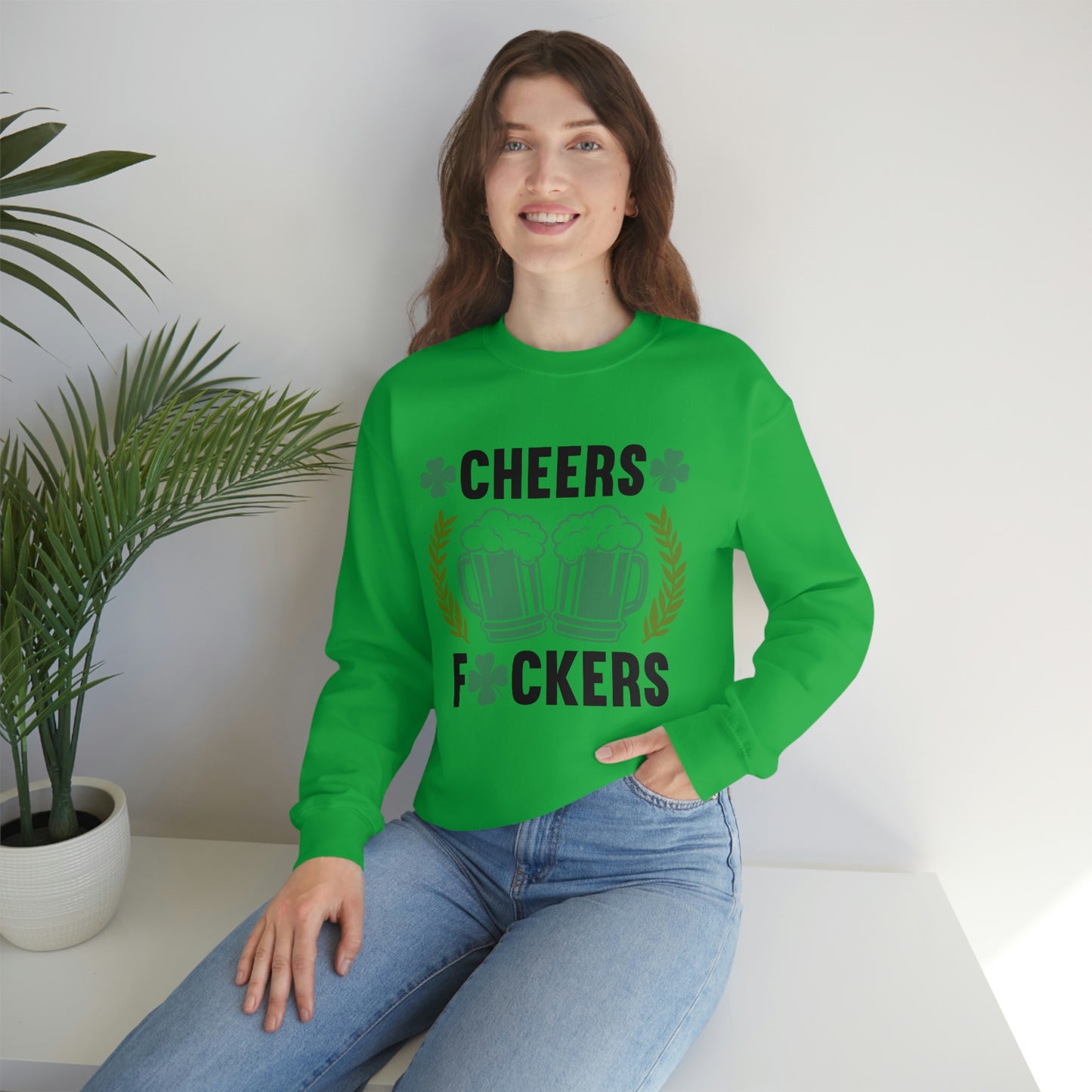 Cheers Fuckers Funny St. Patrick's Day Crewneck Sweatshirt