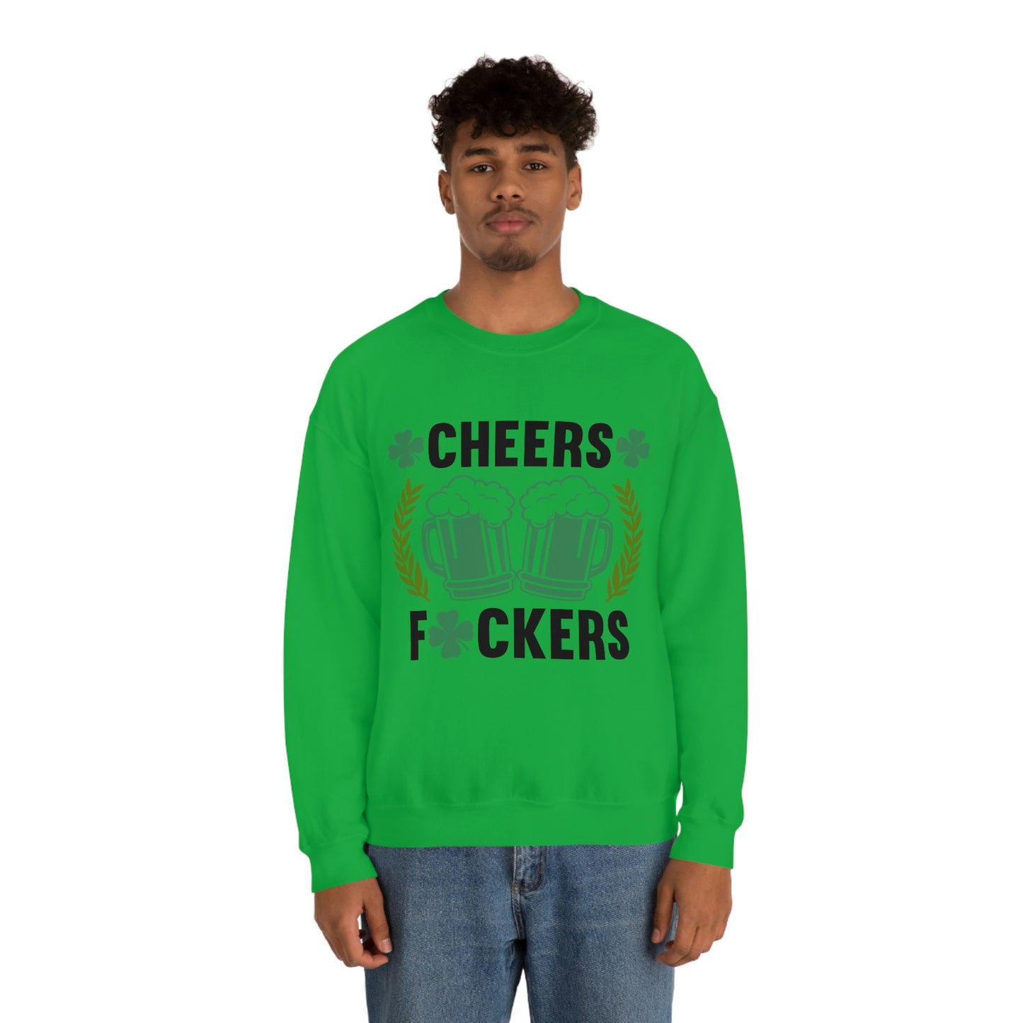 Cheers Fuckers Funny St. Patrick's Day Crewneck Sweatshirt