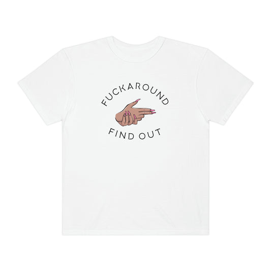 Fuck Around Find Out Ladies Hands Gun Tshirt