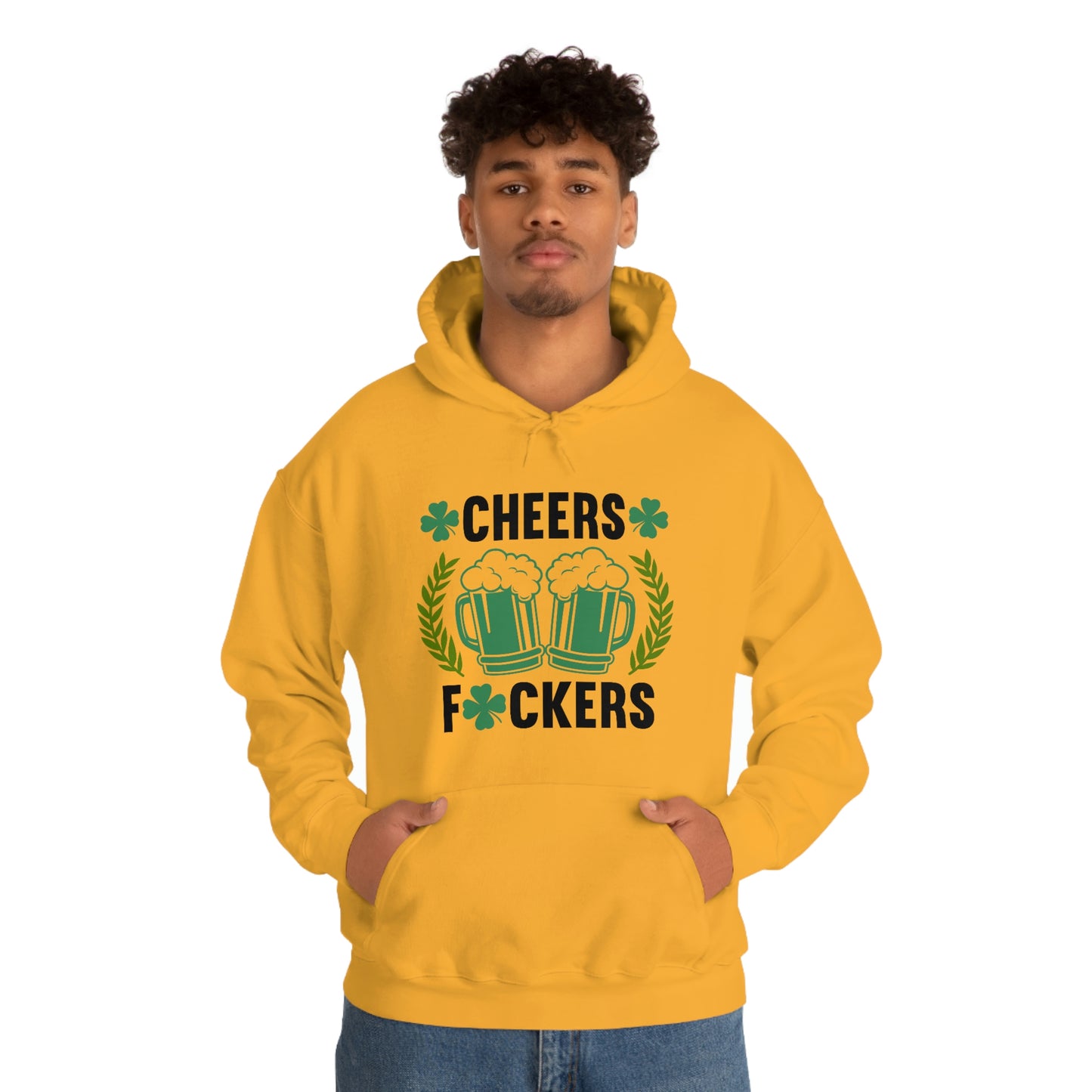 Cheers Fuckers Funny St. Patrick's Day Hooded Sweatshirt