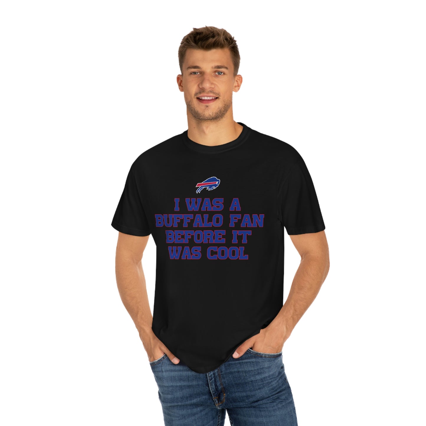 I was a Buffalo Fan Before it was Cool Bills Mafia Buffalo Bills Football Tshirt