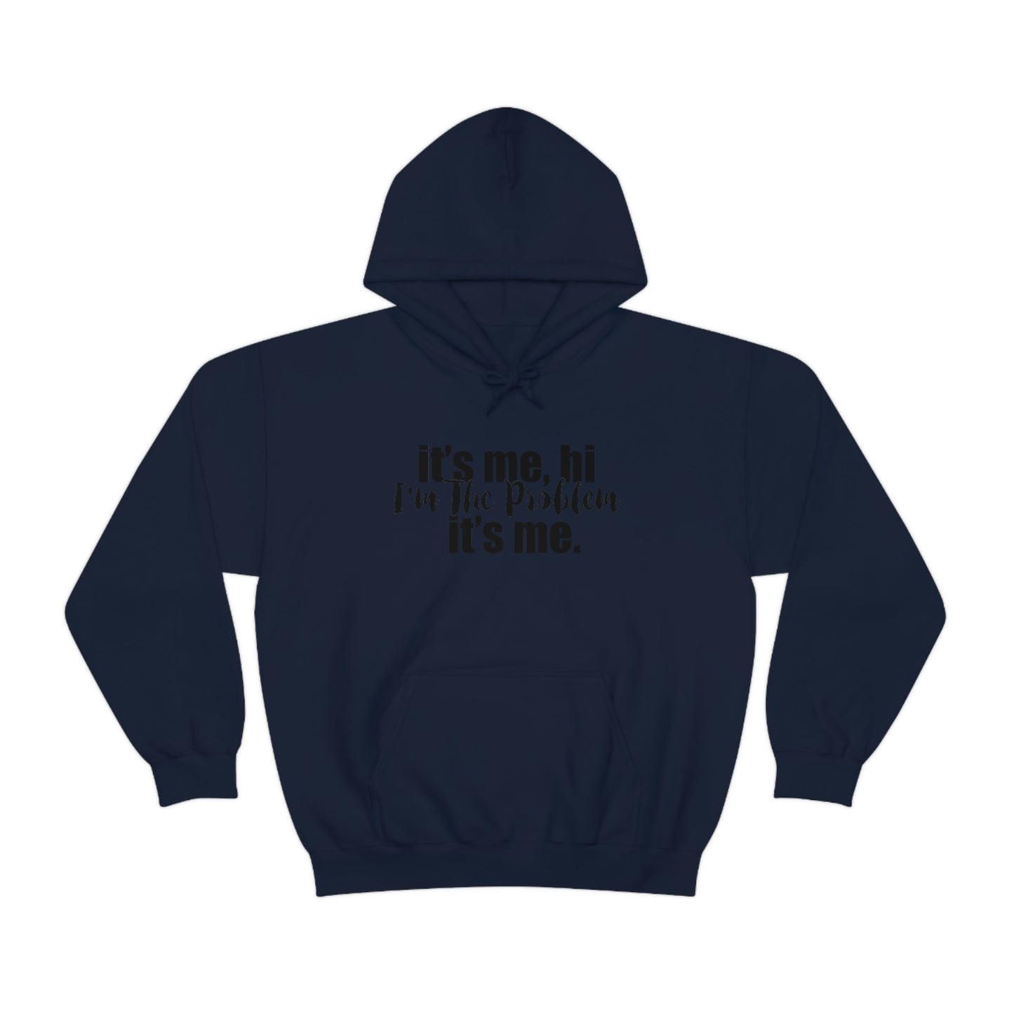 Its Me, Hi, I'm the Problem it's Me, T Swift Taylor Swift Merch Fan Gift Hooded Sweatshirt