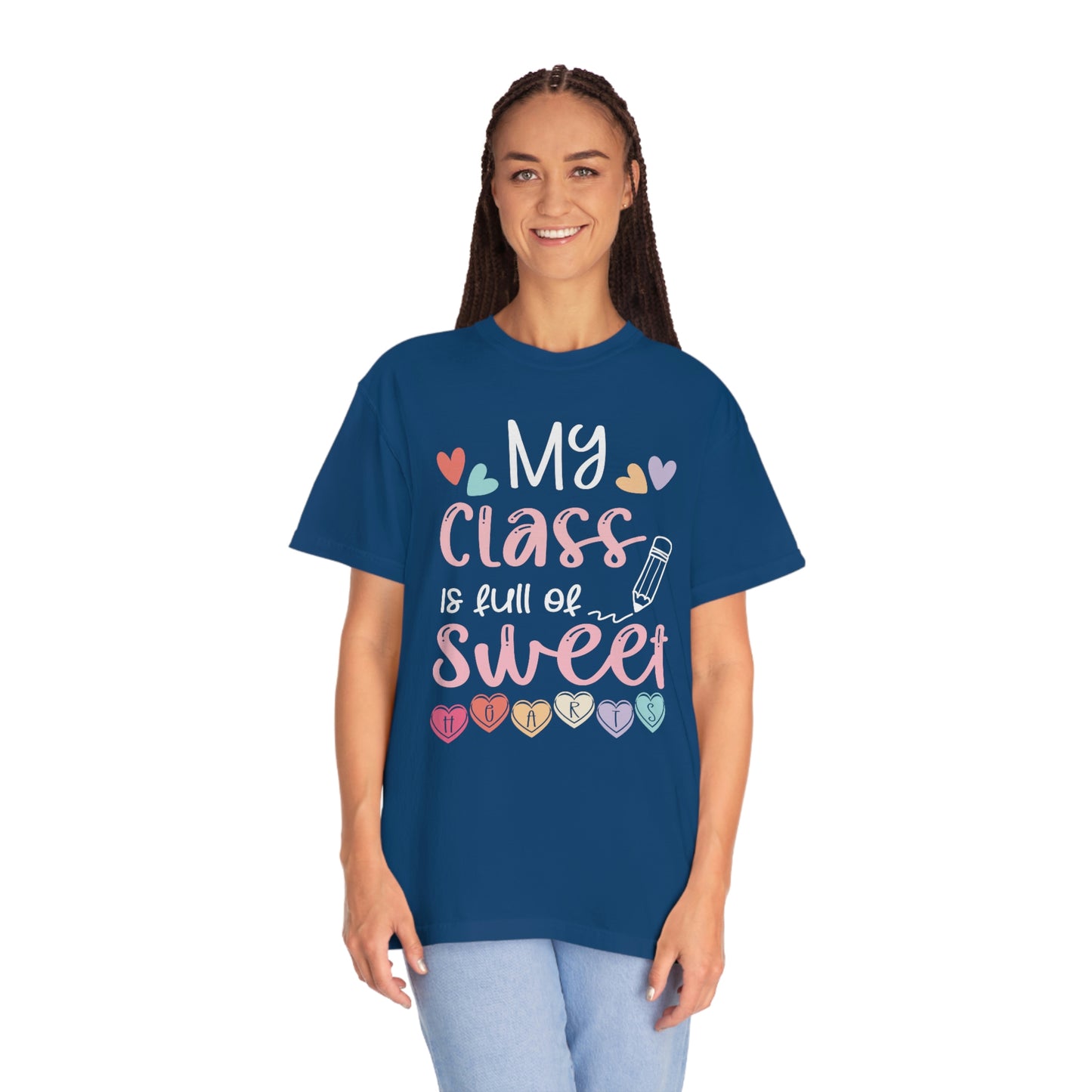 My Class is Full of Sweethearts Conversation Hearts Teacher Valentines Day Tshirt