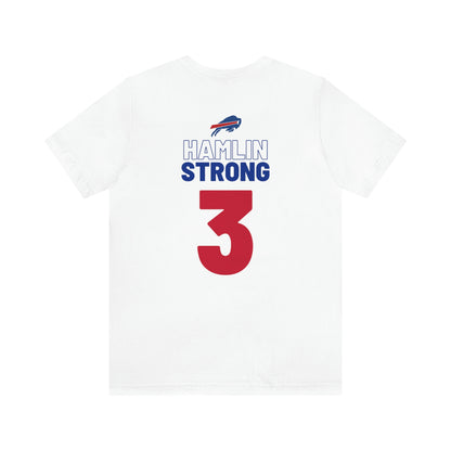 Damar Hamlin Buffalo Bills Did We Win Hamlin Strong #3 Unisex Jersey Short Sleeve Tee