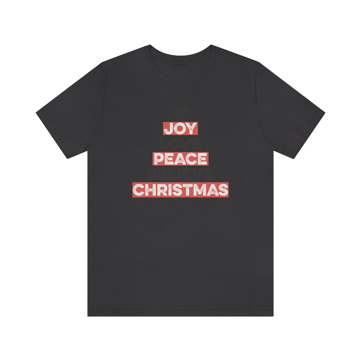 Joy Peace Believe Christmas Xmas Holiday Tshirt