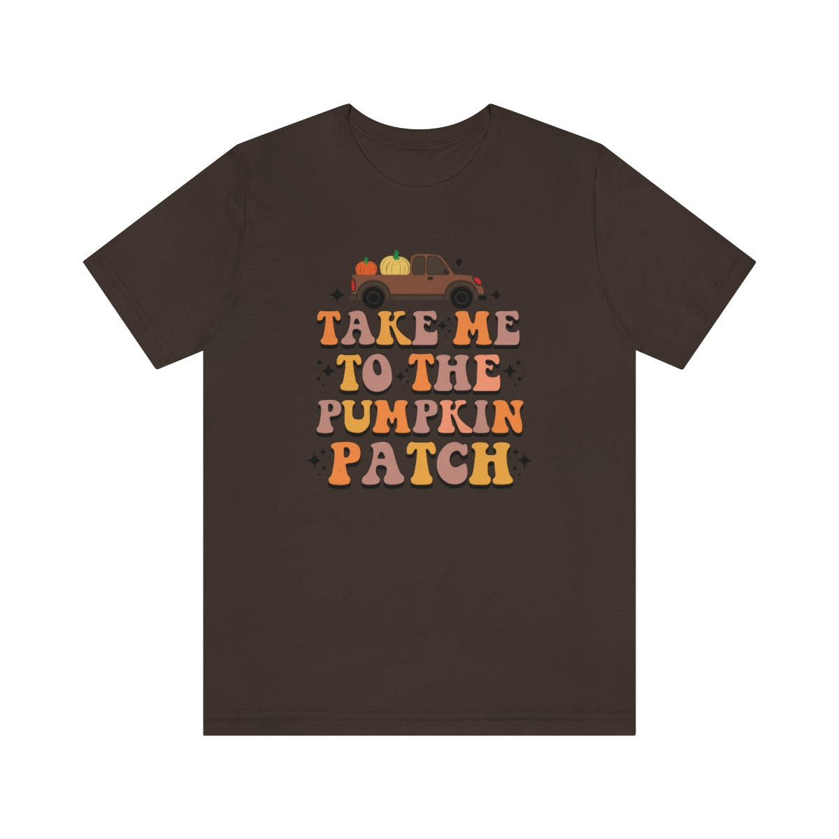 Take Me to the Pumpkin Patch Fall Thanksgiving Teeshirt on Unisex Jersey Short Sleeve Tee