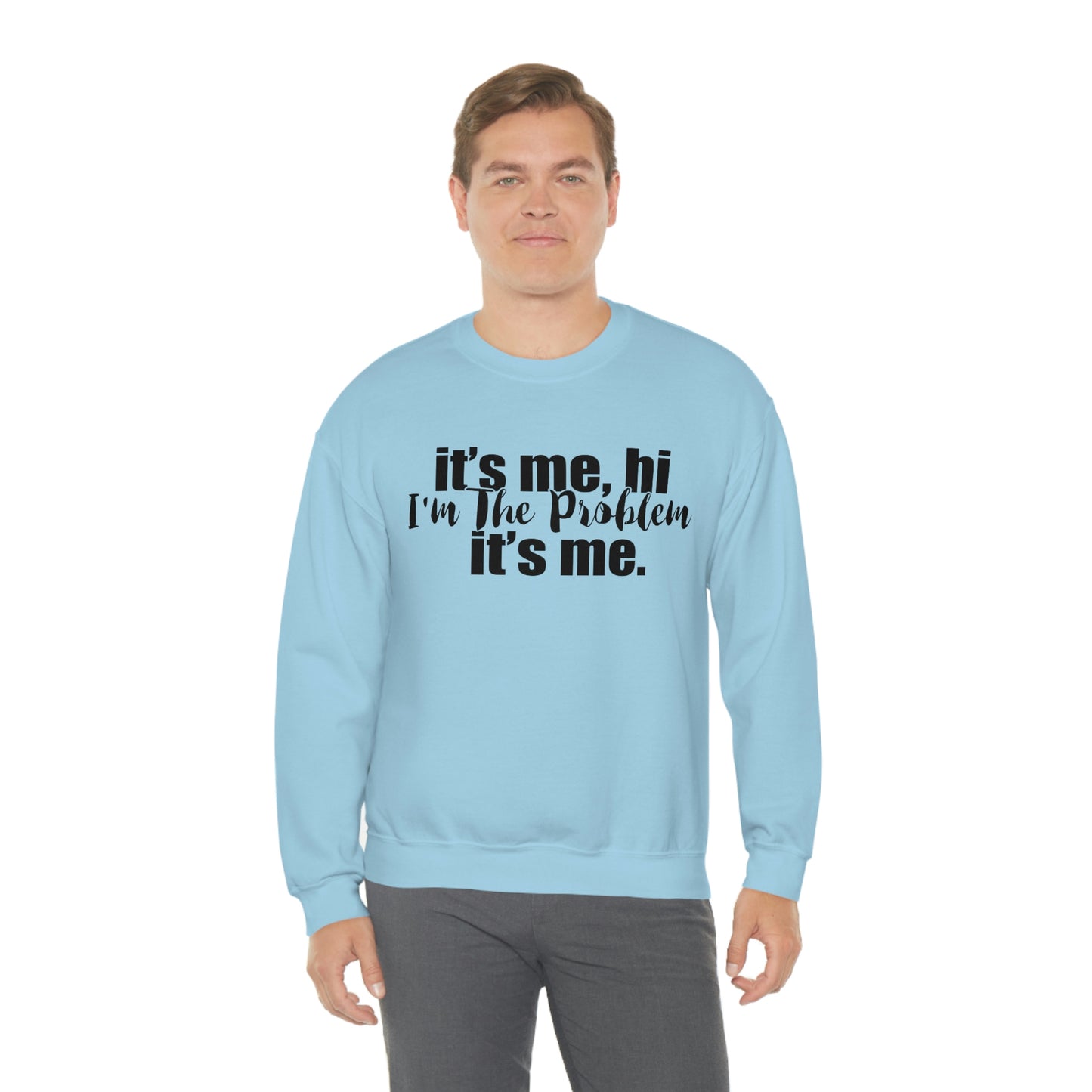 Its Me, Hi, I'm the Problem it's Me, T Swift Taylor Swift Merch Fan Gift Crewneck Sweatshirt