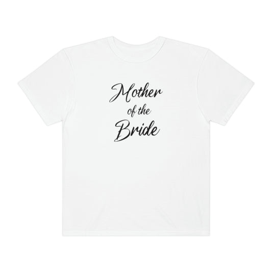 Mother of the Bride Bridal Bachelorette Tshirt