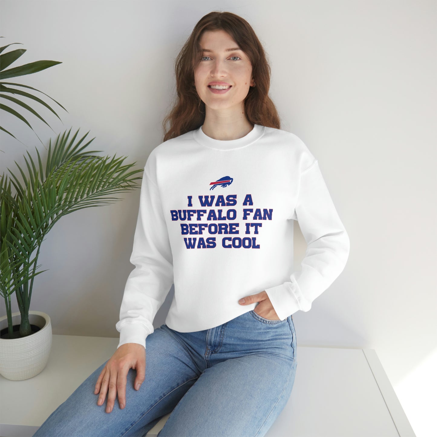 I was a Buffalo Fan Before it was Cool Bills Mafia Buffalo Bills Football Crewneck Sweatshirt