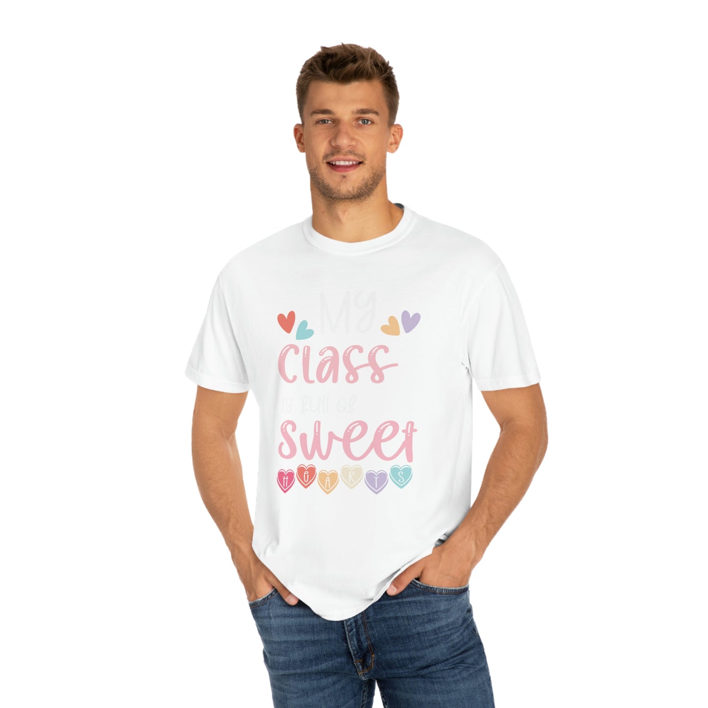 My Class is Full of Sweethearts Conversation Hearts Teacher Valentines Day Tshirt