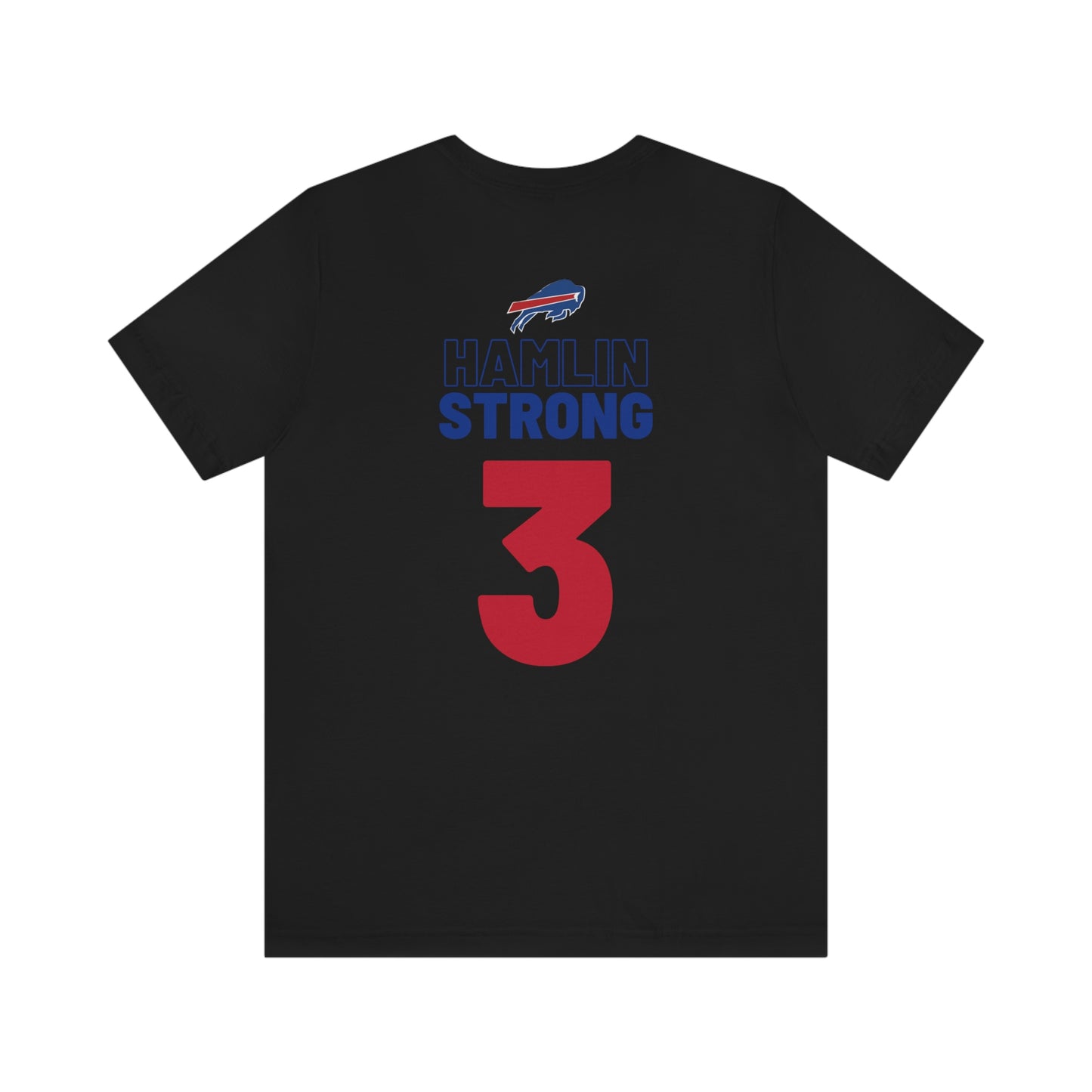 Damar Hamlin Buffalo Bills Did We Win Hamlin Strong #3 Unisex Jersey Short Sleeve Tee