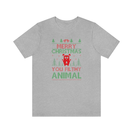 Merry Christmas You Filthy Animal Christmas T-Shirt