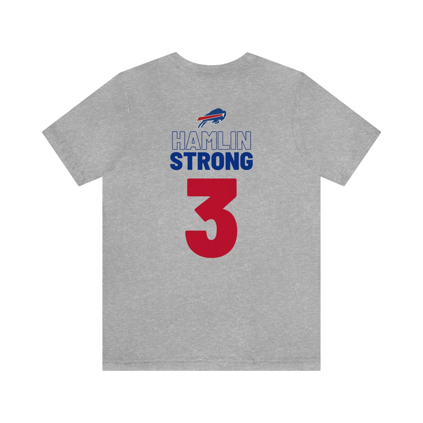 Damar Hamlin Buffalo Bills Did We Win Hamlin Strong #3 Unisex Jersey Short Sleeve Tee