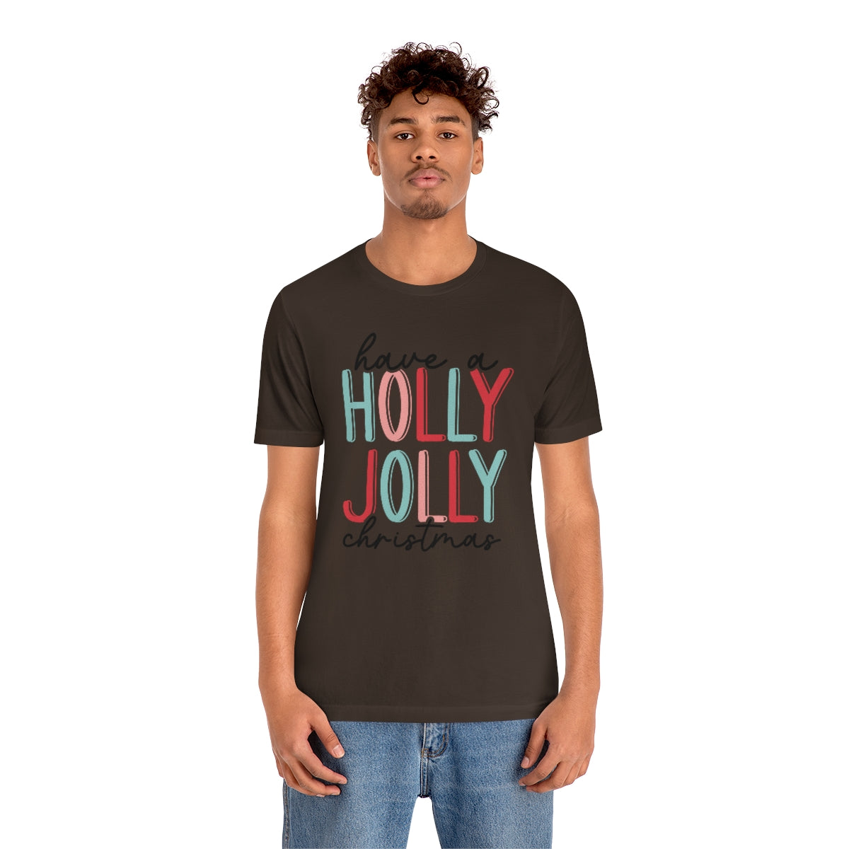 Have a Holly Jolly Christmas Cute Xmas Holiday Tshirt