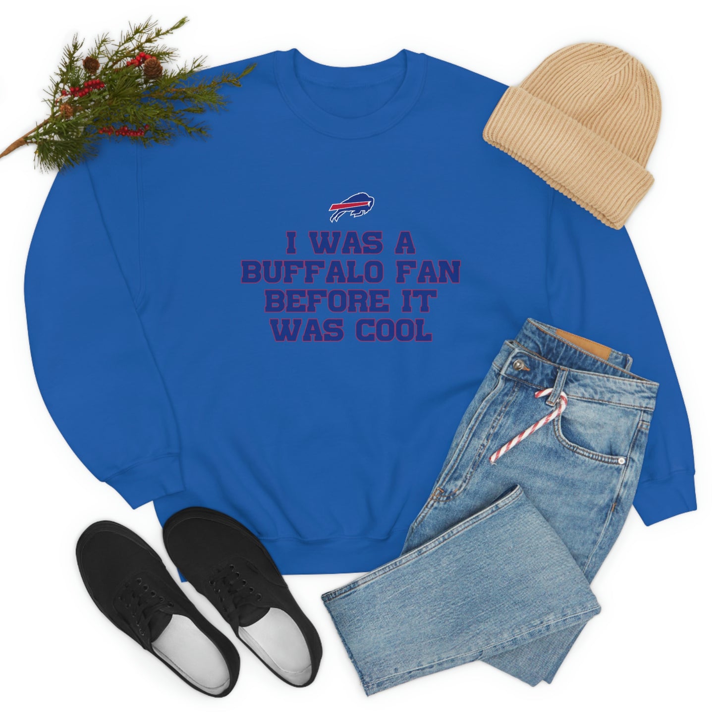 I was a Buffalo Fan Before it was Cool Bills Mafia Buffalo Bills Football Crewneck Sweatshirt