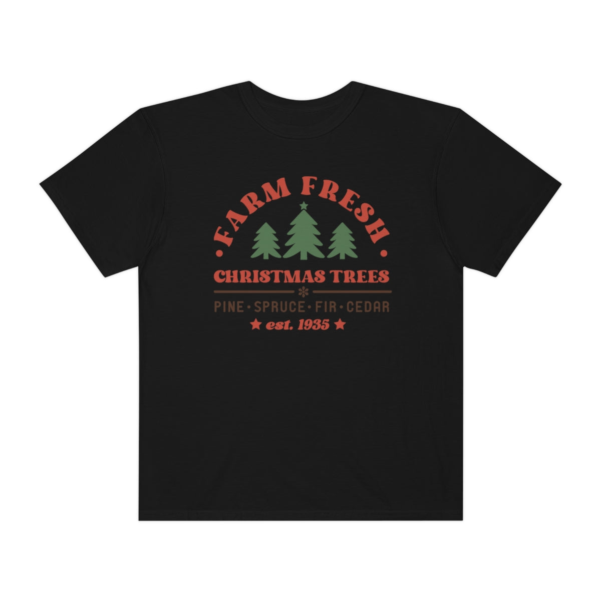 Farm Fresh Christmas Trees Christmas T-Shirt