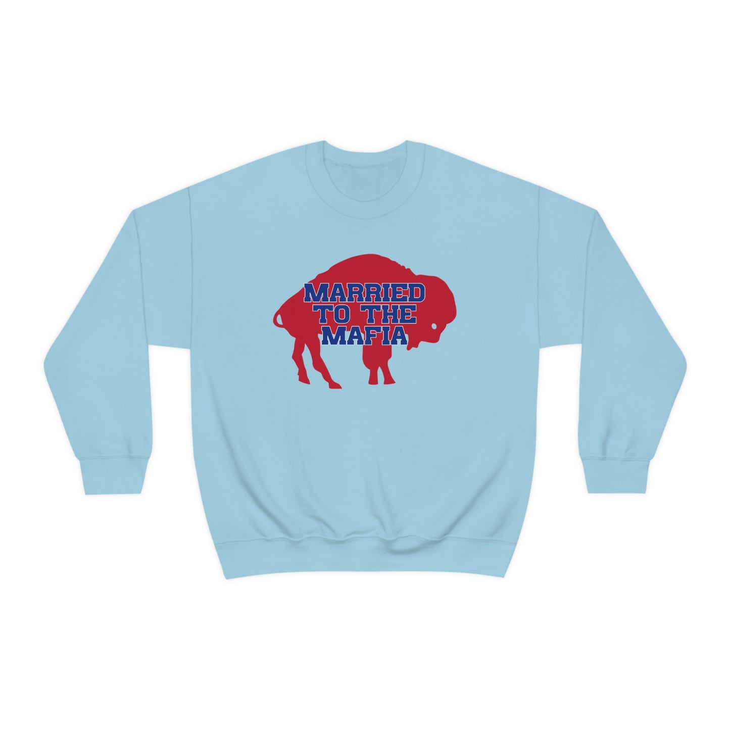 Married to the Mafia Buffalo Bills Football Crewneck Sweatshirt