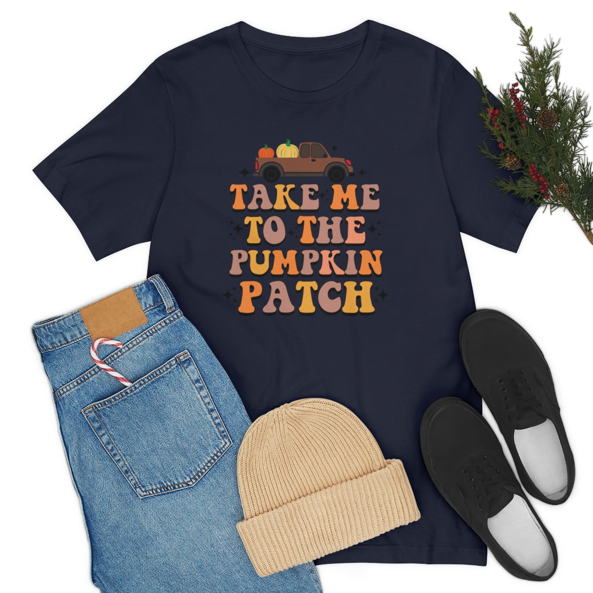 Take Me to the Pumpkin Patch Fall Thanksgiving Teeshirt on Unisex Jersey Short Sleeve Tee