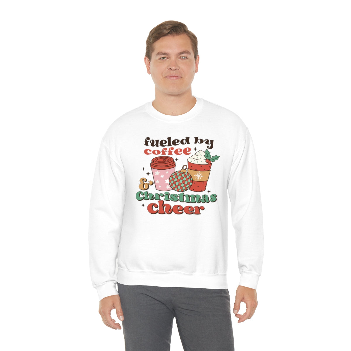 Fueled by Coffee and Christmas Cheer Xmas Holiday Sweatshirt