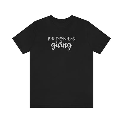 Friendsgiving Friends Style Thanksgiving Tshirt