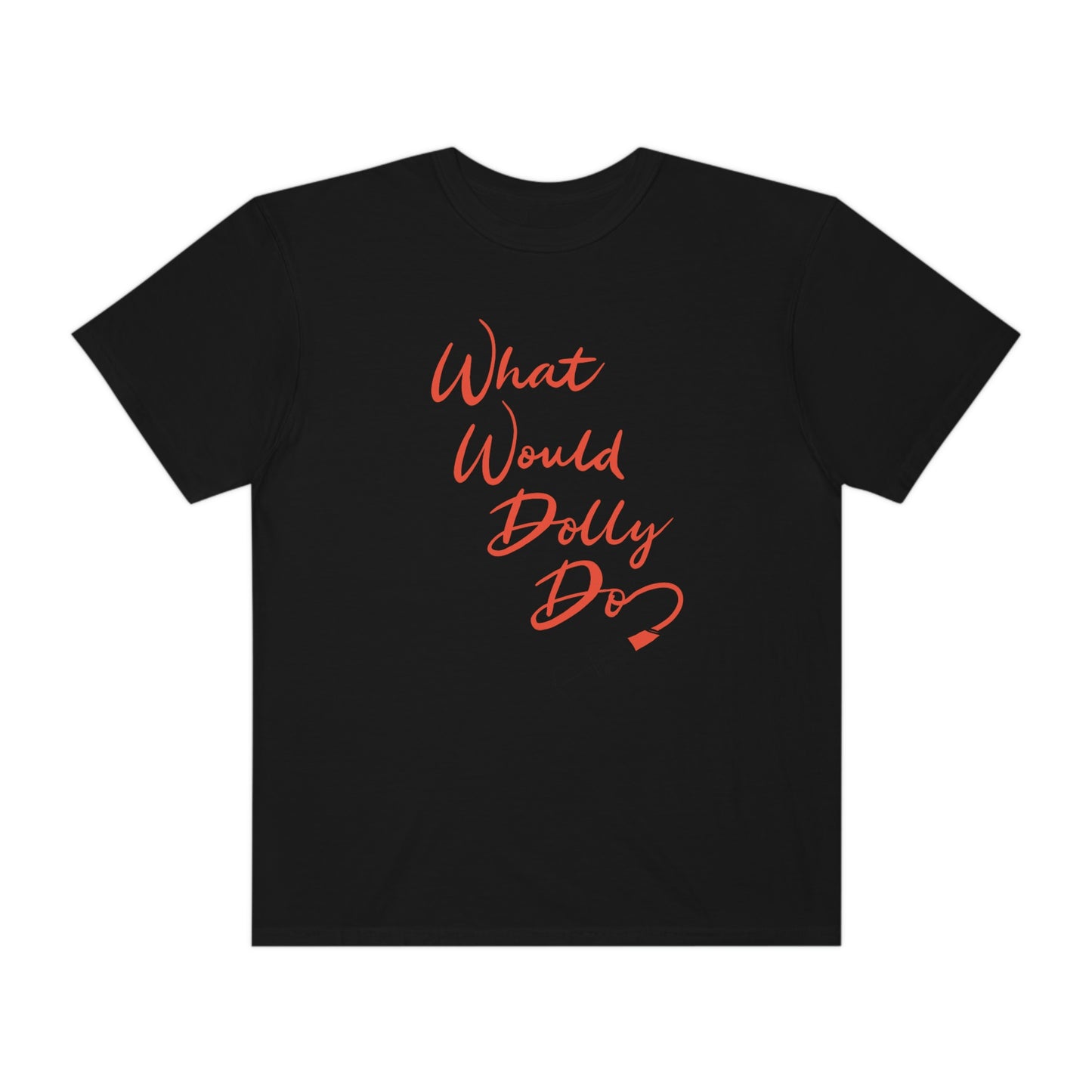 What Would Dolly Do? Dolly Parton Country Music Tshirt